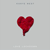 Kanye West: 808s & Heartbreak / love_lockdown.jpg