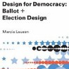 Design for Democracy: Ballot and Election Design / des_for_demo.jpg